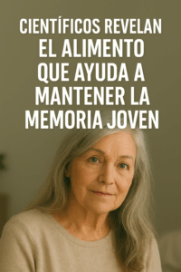 Científicos revelan cómo mantener la memoria jóven con este alimento